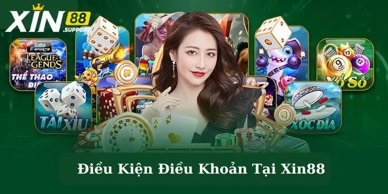 Điều kiện điều khoản Xin88 cập nhật chi tiết