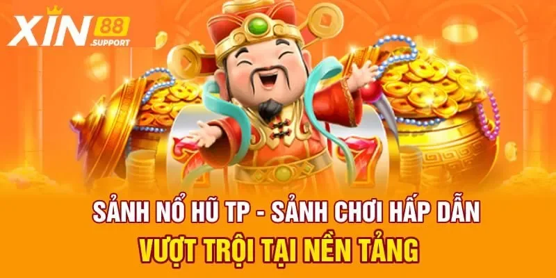 Giới thiệu TP nổ hũ