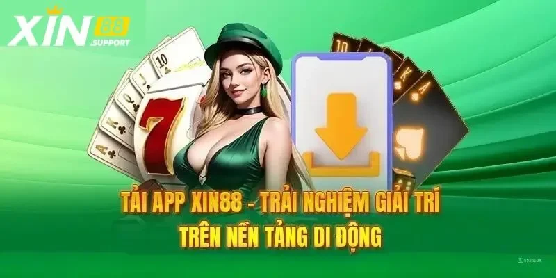 Lưu ý cần thiết nếu thực hiện tải app Xin88