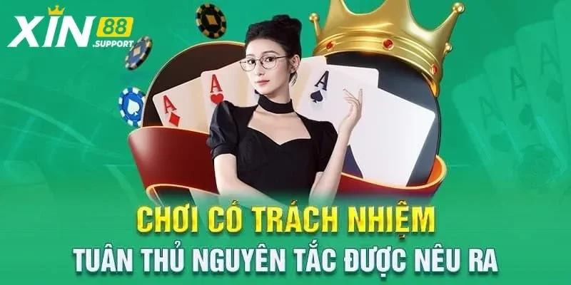 Chính sách chơi có trách nhiệm Xin88 mới nhất